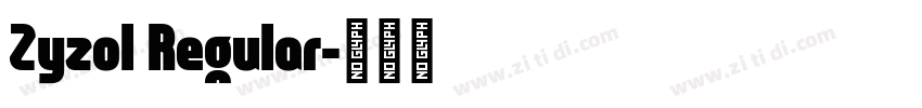 Zyzol Regular字体转换